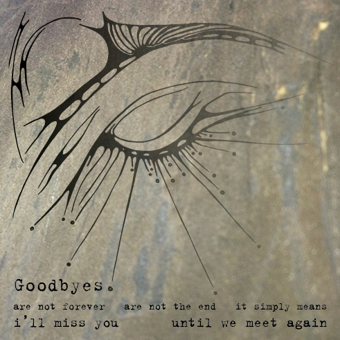 kaart digitaal goodbyes are not forever